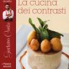 Miseria E Nobilt. Gaetano Costa, La Cucina Dei Contrasti