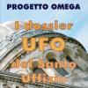 Progetto Omega. I Dossier Ufo Del Santo Uffizio