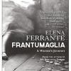 Frantumaglia. A Writer's Journey