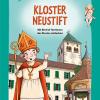 Kloster Neustift. Mit Bischof Hartmann Das Kloster Entdecken
