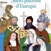 Santi Patroni D'europa. Ediz. Illustrata