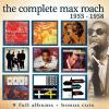 The Complete Max Roach: 1953 – 1958 (4 Cd)