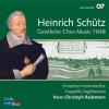 Heinrich Sch?tz: Geistliche Chor-music 1648