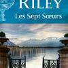 Lucinda Riley - Les Sept Soeurs (le Livre De Poche): Maia