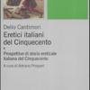 Eretici Italiani Del Cinquecento-prospettive Di Storia Ereticale Italiana Del Cinquecento