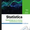 Statistica. Metodologie Per Le Scienze Economiche E Sociali. Con Connect. Con Espansione Online