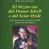 El Bizzar Cas Del Dottor Jekyll E Del Scior Hyde