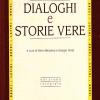 Dialoghi E Storie Vere. Ediz. Integrale
