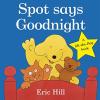 Spot Says Goodnight [Edizione: Regno Unito]