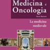Medicina E Oncologia. Storia Illustrata. Vol. 3