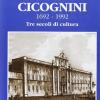 Convitto Nazionale Cicognini (1962-1992). Tre Secoli Di Cultura