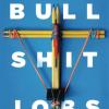 Bullshit jobs: a theory