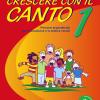 Crescere Con Il Canto. Con File Audio In Streaming. Vol. 1