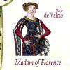 Madam Of Florence: Marie De Valois
