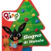 Sogno Di Natale. Bing. Ediz. A Colori