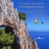 Il Restauro Della Natura. L'arco Naturale Di Capri. Ediz. Illustrata