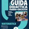 La Guida Didattica 1 Matematica Fabbri-erickson