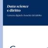 Data Science E Diritto. Certezze Digitali E Benefici Del Dubbio