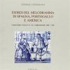 Esordi Del Melodramma In Spagna, Portogallo E America. Giacomo Facco E Le Cerimonie Del 1729