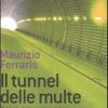 Il Tunnel Delle Multe. Ontologia Degli Oggetti Quotidiani