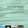Cercando Venezia. Guida poetica alla citt di pietre e acqua