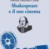 Shakespeare e il suo cinema