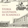 Storia Illustrata Di Scandicci. Ediz. Illustrata