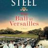 The Ball At Versailles: A Novel