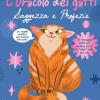L'oracolo Dei Gatti. Saggezza E Profezie. Con 45 Carte