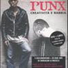 Punx. Creativit e rabbia. DVD. Con libro
