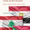 Testi E Contesti Arabi Postcoloniali. Identit E Alterit In Egitto, Libano, Sudan