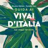 Guida Ai Vivai D'italia. 259 Viaggi Nel Verde