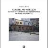 Guglielmo Meluzzi E I Suoi Interventi Architettonici Ad Acquapendente