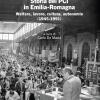 Storia Del Pci In Emilia-romagna. Welfare, Lavoro, Cultura, Autonomie (1945-1991)