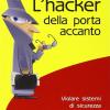 L'hacker Della Porta Accanto