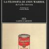 La Filosofia Di Andy Warhol Da A A B E Viceversa