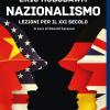 Nazionalismo. Lezioni per il XXI secolo