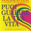 Puoi Guarire La Tua Vita. My Life University. Corso Completo. 4 Dvd. Con Libro
