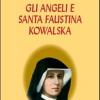 Gli Angeli E Santa Faustina Kowalska
