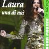 Laura Una Di Noi. Laura Pausini In 100 Pagine