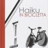 Haiku In Bicicletta