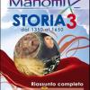 Manomix Di Storia. Riassunto Completo. Vol. 3