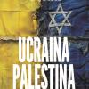 Ucraina-palestina. Il Terrorismo Di Stato Nelle Relazioni Internazionali
