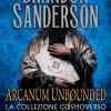 Arcanum Unbounded. La Collezione Cosmoverso