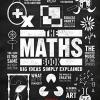 The Maths Book: Big Ideas Simply Explained