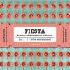 Fiesta. Branding And Identity For Festivals. Ediz. A Colori