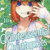 The Quintessential Quintuplets. Vol. 10