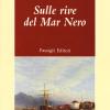 Sulle Rive Del Mar Nero