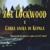 Zoe Lockwood e l'erba sacra di Kupala