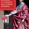 Richelieu e la nascita dell'Europa moderna